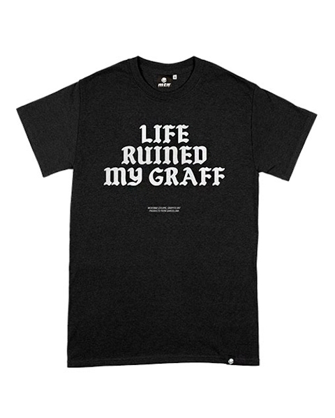 MTN T-Shirt "Life Ruined My Graff"
